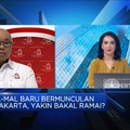 Mal-mal Baru Bermunculan di Jakarta, Yakin Bakal Ramai?