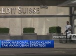 Bank Nasional Saudi Merugi, Utang Credit Suisse Bakal Dihapus