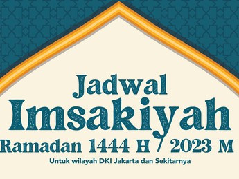 Jadwal imsakiyah Ramadan 2023 untuk DKI Jakarta & Sekitarnya