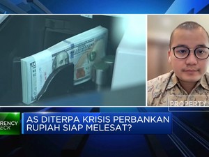 AS Diterpa Krisis Perbankan, Rupiah Bisa Terus Menguat?