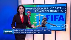 Video: Drawing Piala Dunia U-20 Batal, Penalti FIFA Mengintai