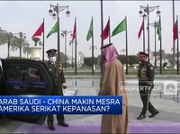 Arab Saudi - China Makin Mesra, Amerika Serikat Kepanasan?