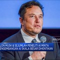 Video: Elon Musk Minta Pengembangan AI Skala Besar Dihentikan