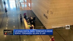 Layanan Digital Bank Terbesar ASEAN Terganggu 10 Jam, Kenapa?