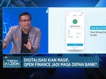 Digitalisasi Makin Masif, Open Finance Jadi Masa Depan Bank?