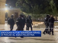 Video: Erdogan & PBB Kutuk Serangan Israel di Masjid Al Aqsa
