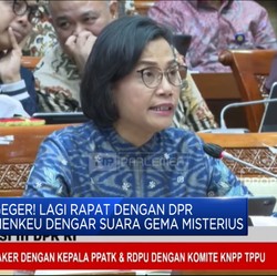 Geger! Lagi Rapat Dengan DPR, Menkeu Dengar Suara Misterius