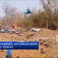 Video: Militer Myanmar Jatuhkan Bom, 100 Orang Tewas