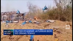 Video: Militer Myanmar Jatuhkan Bom, 100 Orang Tewas