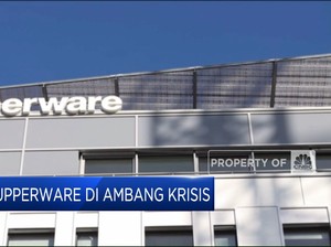  Tupperware Di Ambang Krisis, Apa Penyebabnya?