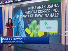 MBMA Anak Usaha Merdeka Copper Mau IPO, Layak Dikoleksi?