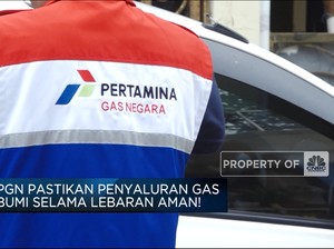 Video: Mau Lebaran, PGN Jamin Pasokan Gas Bakal Aman!
