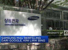 Video; Samsung Lirik Bing, Mau Berpaling Dari Google?