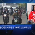 Video: Fenomena Migrasi ke Jakarta Usai Hari Raya