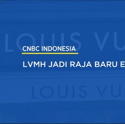 LVMH Jadi Raja Baru Eropa. Kok Bisa?
