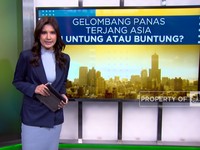 Gelombang Panas Terjang Asia, RI Untung atau Buntung?