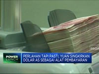 Perlahan, Yuan Singkirkan Dolar AS Sebagai Alat Transaksi
