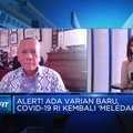 Alert! Ada Varian Baru, Covid-19 RI Kembali Meledak?