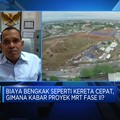 Ini Penyebab Proyek MRT Fase II Lebih 