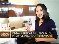 Cegah Peredaran Uang Palsu, Ini Jurus Andalan Perbankan!