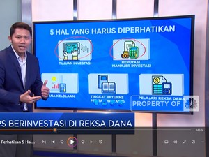 Video: Yang Mau Investasi Reksa Dana, Perhatikan 5 Hal Ini!