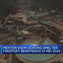 Menteri ESDM Dorong Smelter Freeport Beroperasi di Mei 2024