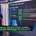 Bakal Rights Issue Jumbo, Saham KB Bukopin Layak Koleksi?