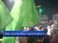 Video: Israel-Palestina Sepakat Gencatan Senjata