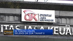 Kemenkeu Umumkan 19 Tokoh Lolos Seleksi DK OJK Tahap II
