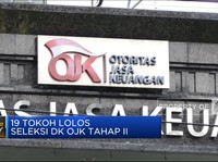 Kemenkeu Umumkan 19 Tokoh Lolos Seleksi DK OJK Tahap II