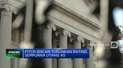 Video: Fitch Ancam Rating Sempurna Utang AS