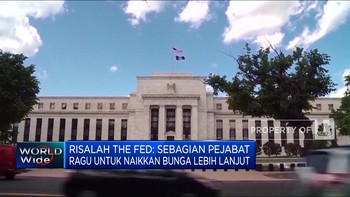 Risalah The Fed: Sebagian Pejabat Ragu Untuk Naikkan Bunga