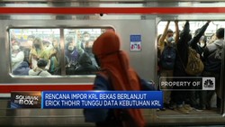 Video: KAI Mau Impor Kereta, Erick Thohir: Tunggu Rekap Data