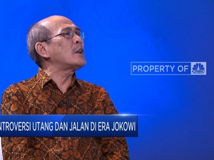Faisal Basri: Infrastruktur Era Jokowi Super Boros