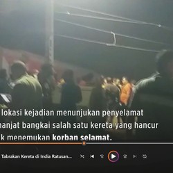 Video: Tabrakan Kereta di India, Ratusan Orang Tewas