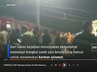 Video: Tabrakan Kereta di India, Ratusan Orang Tewas