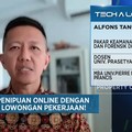 Awas! Ini Modus Penipuan Online Berkedok Lowongan Kerja