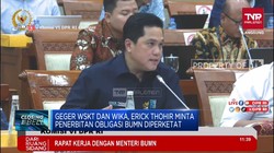 Geger WSKT & WIKA, Erick Perketat Penerbitan Obligasi BUMN
