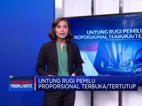 Untung Rugi Pemilu Proporsional Terbuka atau Tertutup