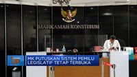 MK Putuskan Sistem Pemilu Legislatif Tetap Terbuka