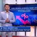 Video: Berburu Cuan Maksimal di Reksa Dana Pendapatan Tetap
