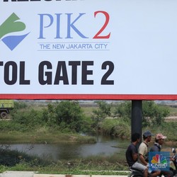 Masuk Proyek Strategis Jokowi, PIK 2 Milik Aguan Siapkan Rp 40 Triliun