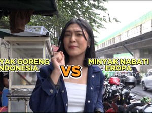 Video: Keunggulan Minyak Goreng Indonesia Lawan Punya Eropa
