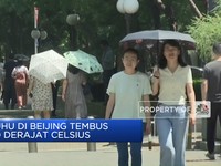 Pertama Kali, Suhu di Beijing Tembus 40 Derajat Celsius