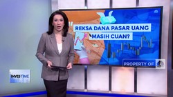 Reksa Dana Pasar Uang, Masih Cuan?