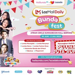 Dear Ayah Bunda, Yuk Serbu LazMall Daily Bundafest 2023