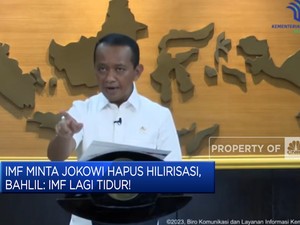 IMF Minta Jokowi Hapus Hilirisasi, Bahlil: IMF Lagi Tidur!