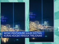Luas & Mewah, 8 Penthouse 'Selangit' Serasa Surga Di Bumi!