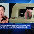 Video: Rupiah Mau di-Redenominasi, Ekonom: Belum Urgent!