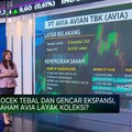 Kocek Tebal & Gencar Ekspansi, Saham AVIA Prospek Dikoleksi?